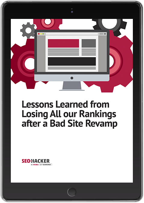 Losing rankings after a website revamp case study by SEO company