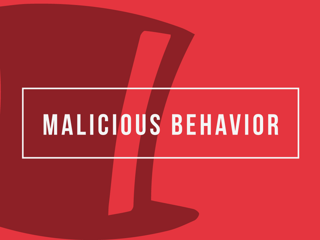 Malicious Behavior