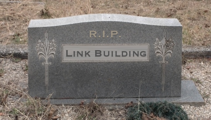 link-building-is-dead