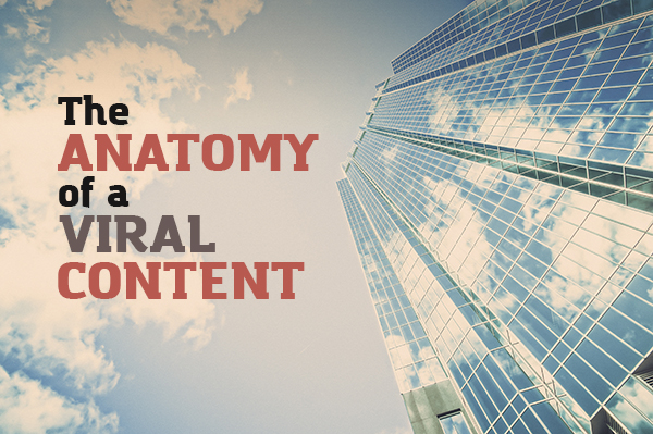 The Anatomy of a Viral Content