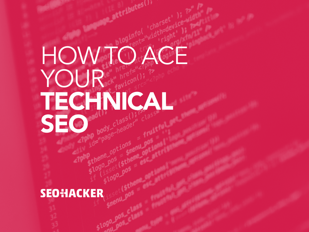 how_to_ace_your_technical_seo