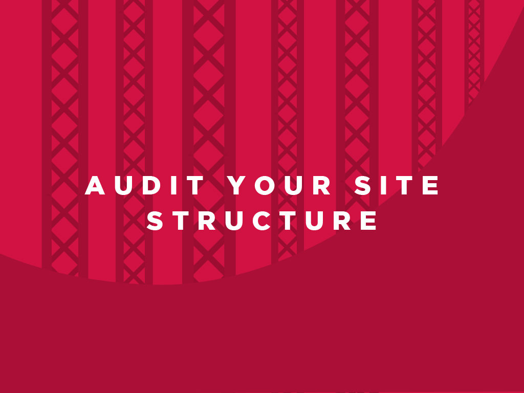 audit your site structure